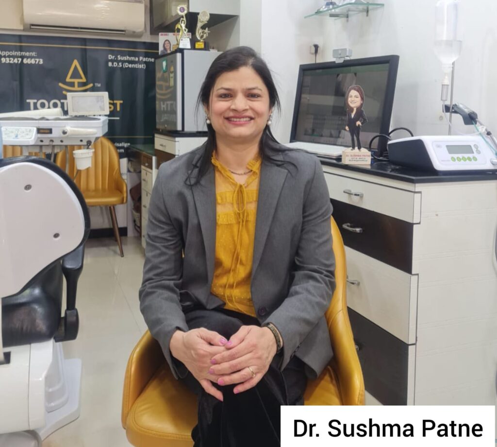 Dr. Sushma Patne, Toothfirst Dental Care